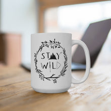 Load image into Gallery viewer, Stay Wild - White Mug 15oz