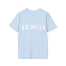 Load image into Gallery viewer, Almost Home - VOLUNTEER (Full Logo Front) Unisex Softstyle T-Shirt