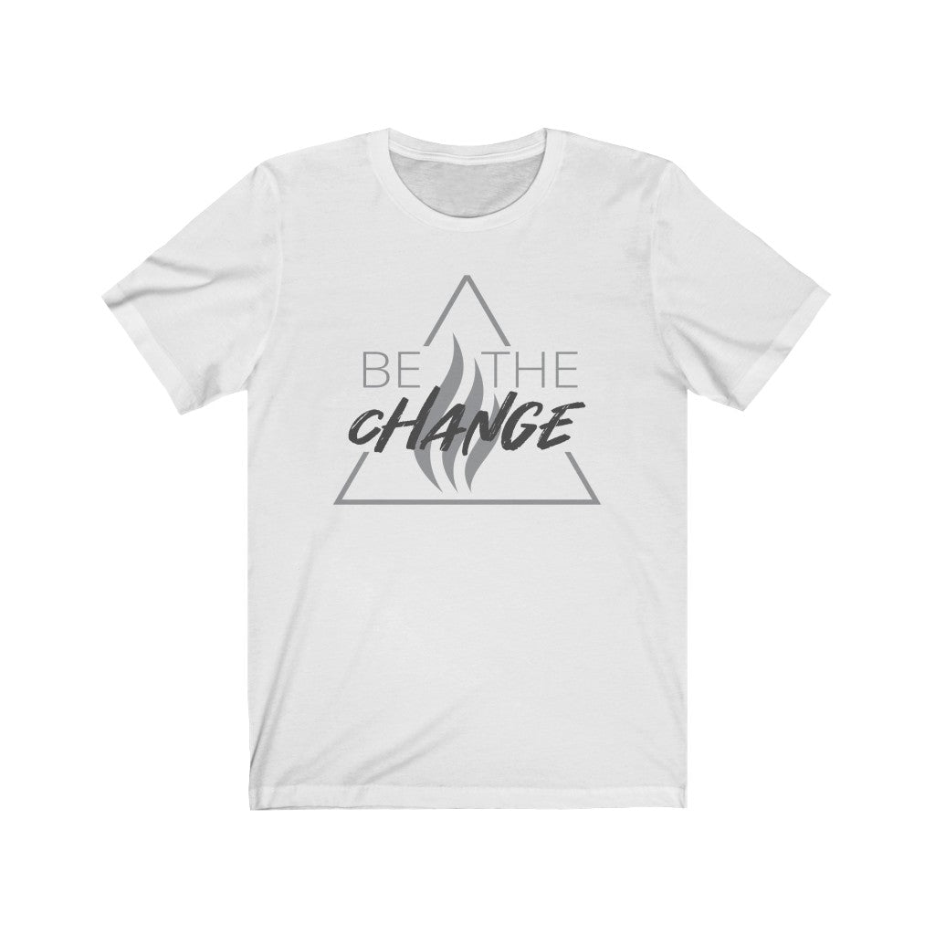 BE THE CHANGE - Unisex Jersey Short Sleeve Tee