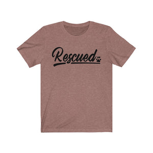 RESCUED (Paw) - Unisex Jersey Short Sleeve Tee