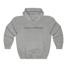 Load image into Gallery viewer, JOURNEY &gt; DESTINATION - Unisex Heavy Blend™ Hooded Sweatshirt
