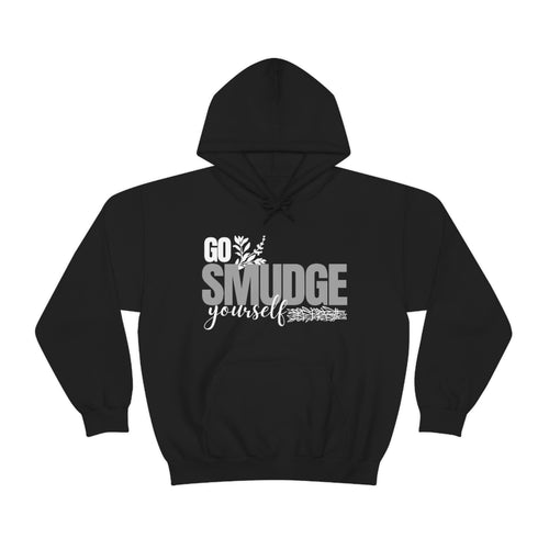 Go Smudge Yourself - Unisex Heavy Blend Hoodie